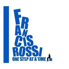 Download track One Step At A Time Francis Rossi