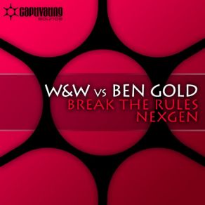 Download track Break The Rules Ben Gold, W&W