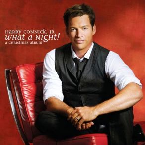 Download track What A Night! Harry Connick, Jr. Trio