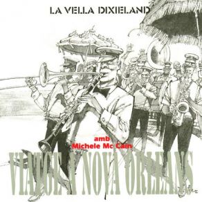 Download track Nobody Knows You When You're Down And Out La Vella Dixieland