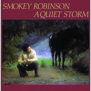 Download track Quiet Storm Smokey Robinson
