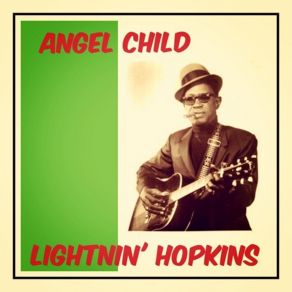 Download track Angel Child Lightnin'Hopkins