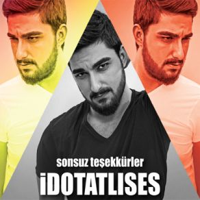 Download track Sonsuz Teşekkürler İdo Tatlıses