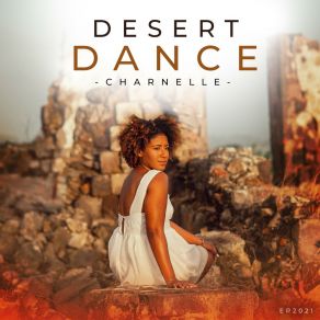 Download track Desert Dance Charnelle