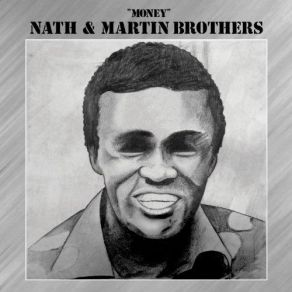 Download track Money The Martin Brothers, Nath Martins, The Martins Brothers Dance Band