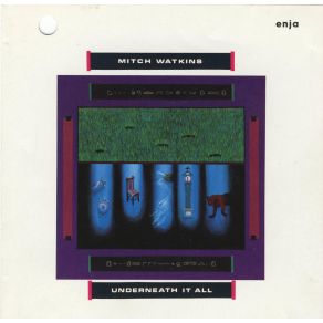 Download track Underneath It All Mitch Watkins