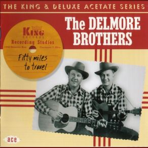Download track Why Did You Leave Me, Dear (King 514) The Delmore Brothers