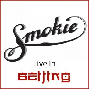 Download track Will You Still Love Me Tomorrow (Live In Beijing 2000) Smokie