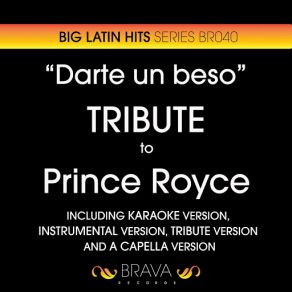 Download track Darte Un Beso (Instrumental Version) [Originally Performed By Prince Royce] Brava HitMakers