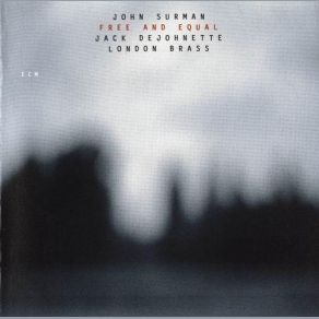 Download track Sea Change John Surman, Jack DeJohnette, London Brass