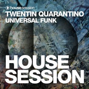 Download track Universal Funk (Extended Mix) Twentin Quarantino