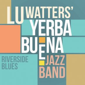 Download track Sunset Café Stomp Lu Watters' Yerba Buena Jazz Band