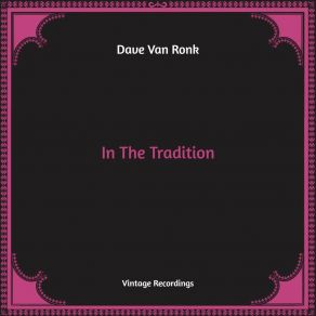 Download track Ace In The Hole Dave Van Ronk