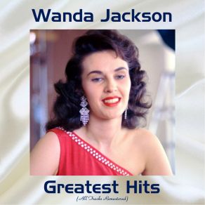 Download track (Let's Have A) Party (Remastered 2016) Wanda Jackson
