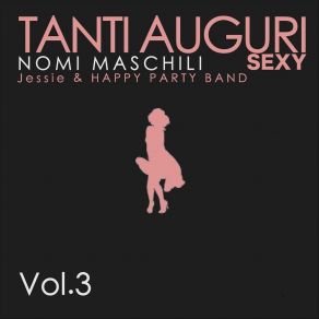 Download track Tanti Auguri Sexy (Giuseppe) Happy Party BandGiuseppe Verdi