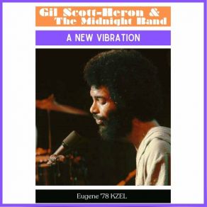 Download track Gil Scott-Heron - Home Is Where The Hatred Is (Live) Gil Scott-Heron