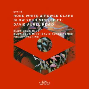 Download track Blow Your Mind (Original Mix) Rowen Clark