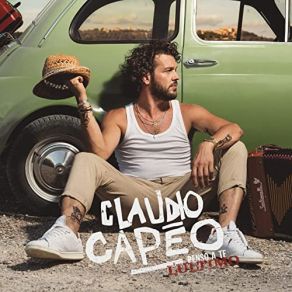 Download track C'est Une Chanson Claudio Capeo