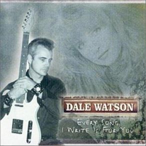 Download track You're The Best Part Of Me Dale Watson