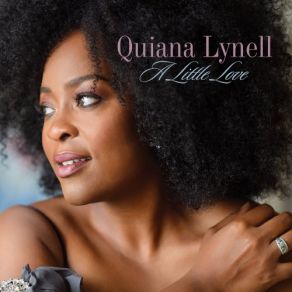 Download track Just A Little Lovin' (Early In The Mornin) Quiana Lynell
