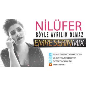 Download track Böyle Ayrılık Olmaz (Emre Serin Mix) Nilüfer