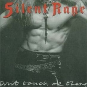 Download track Touch Me Silent Rage