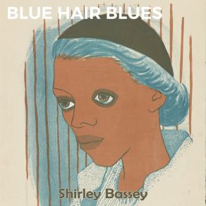 Download track Born To Sing The Blues Shirley Bassey