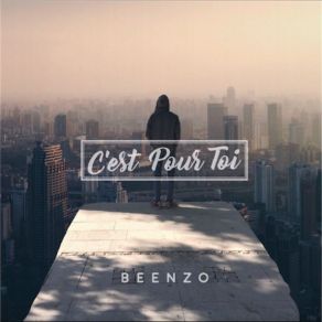 Download track C'est Pour Toi Beenzo