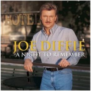 Download track A Night To Remember Joe Diffie