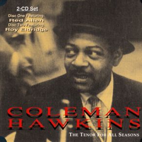 Download track The Lonesome Road Coleman Hawkins, Roy Eldridge, Red Allen