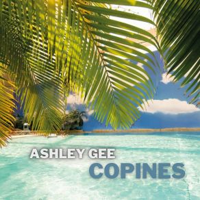 Download track Copines Ashley Gee