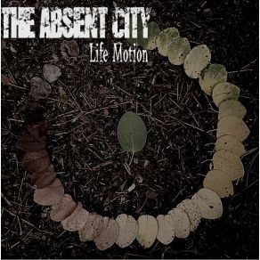 Download track Life Motion (Pt. 1 - 4) The Absent City