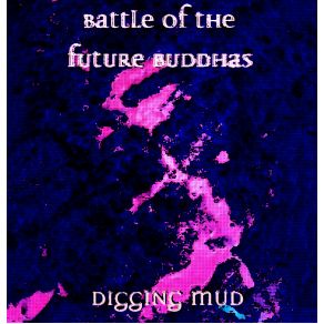 Download track Elevated Battle Of The Future Buddhas