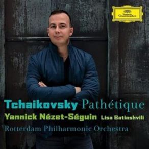 Download track Symphony No. 6 In B Minor, Op. 74 -Pathétique, Finale: Adagio Lamentoso - Andante Yannick Nézet-Séguin