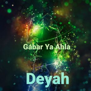 Download track Deya (Blacksmith) Gabar Ya AhlaBlacksmith