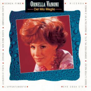 Download track Che Barba Amore Mio Ornella Vanoni