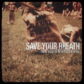 Download track Whole Save Your Breath