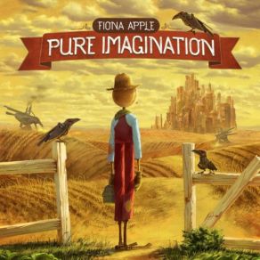 Download track Pure Imagination Fiona Apple