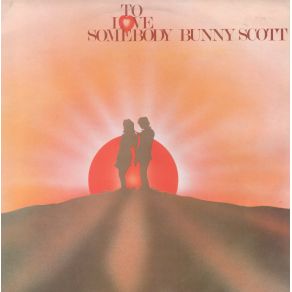 Download track To Love Somebody Bunny Scott