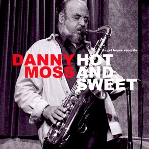 Download track Satin Doll (Live) Danny Moss