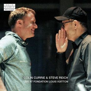 Download track Clapping Music Colin Currie, Steve Reich LiveSteve Reich