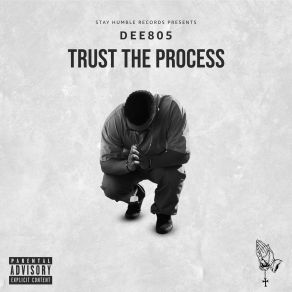 Download track Trust The Process Dee805