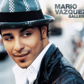 Download track Gallery Mario Vazquez