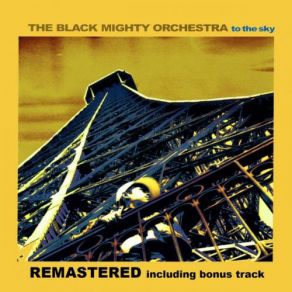 Download track Light My Fire (Remastered) The Black Mighty Orchestra