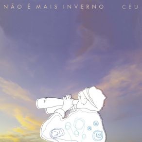 Download track Céu Não É Mais Inverno