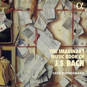 Download track 05. Café Zimmermann - Adagio E Dolce (After Sonata No. 3 In D Minor, BWV 527 By Johann Sebastian Bach)