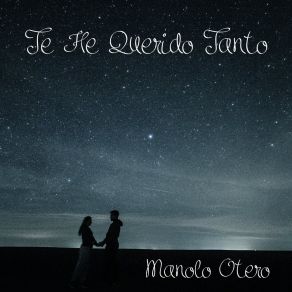 Download track Hola Amor Mio Manolo Otero