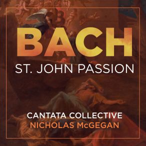 Download track St. John Passion, BWV 245, Part 2: No. 35, 