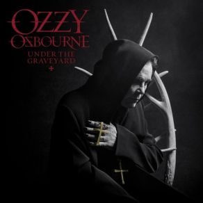 Download track Under The Graveyard Ozzy Osbourne