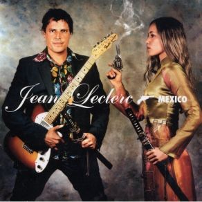 Download track Mexico Jean Leloup